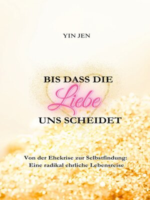 cover image of Bis dass die Liebe uns scheidet